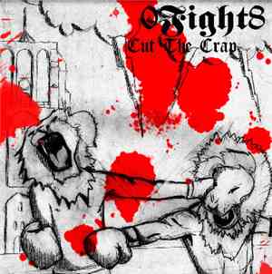 0Fight8 - Cut The Crap