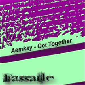 Aemkay - Get Together