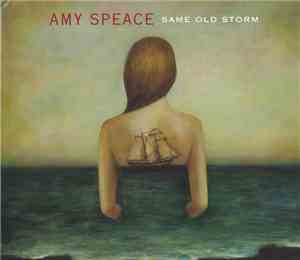 Amy Speace - Same Old Storm