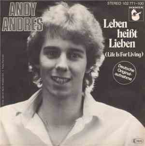 Andy Andres - Leben Heißt Lieben
