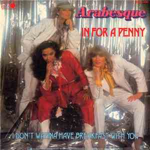 Arabesque - In For A Penny