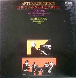 Arthur Rubinstein, The Guarneri Quartet - Brahms, Schumann - The Three Pian ...