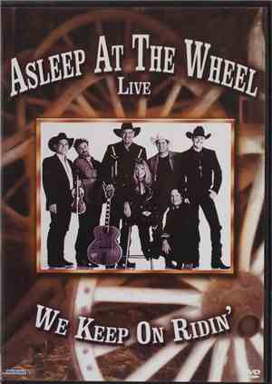 Asleep At The Wheel - We Keep On Ridin' . Live