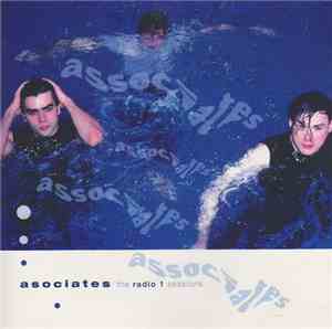 Asociates - The Radio 1 Sessions
