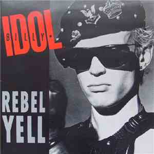 Billy Idol - Rebel Yell