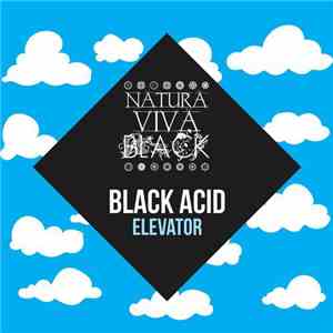 Black Acid  - Elevator