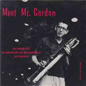 Bob Gordon , Bob Gordon Quintet - Meet Mr. Gordon