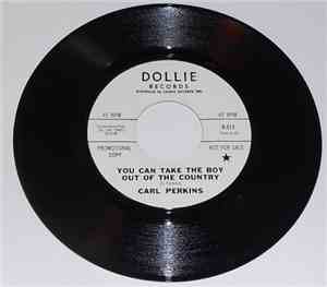 Carl Perkins - You Can Take The Boy Out Of The Country