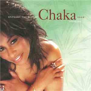 Chaka Khan - Epiphany: The Best Of Chaka Khan Volume One