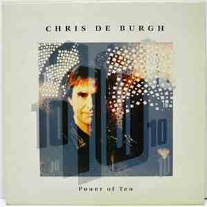 Chris de Burgh - Power Of Ten