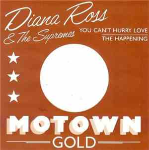 Diana Ross & The Supremes - You Can't Hurry Love / The Happening