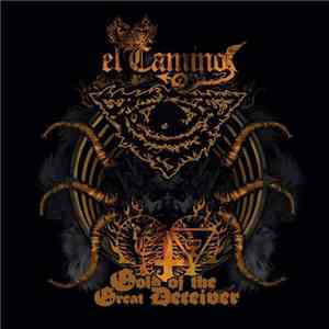 El Camino  - Gold Of The Great Deceiver
