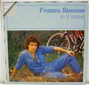 Franco Simone - Io Ti Vorrei