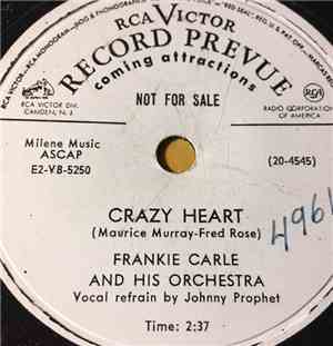 Frankie Carle And His Orchestra - Crazy Heart / Silver And Gold
