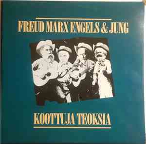 Freud Marx Engels & Jung - Koottuja Teoksia