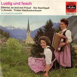 Geschwister Krismer - Lustig Und Fesch
