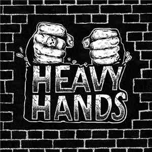Heavy Hands  - Demo ’16