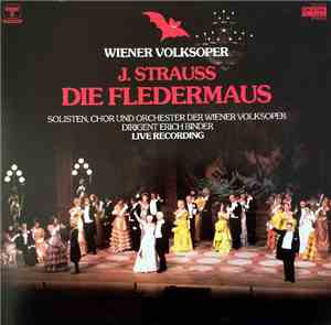 J. Strauss - Solisten, Chor Und Orchester Der Wiener Volksopera , Dirigent  ...