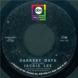 Jackie Lee - Darkest Days / One For The Road