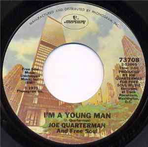 Joe Quarterman And Free Soul - I'm A Young Man