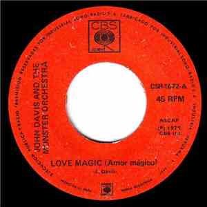 John Davis And The Monster Orchestra - Love Magic = Amor Mágico