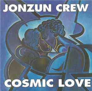 Jonzun Crew - Cosmic Love