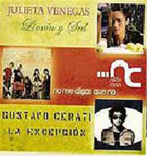 Julieta Venegas / Nikki Clan / Gustavo Cerati - Limón Y Sal / No Me Digas Q ...