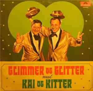 Kai Løvring og Peter Kitter - Glimmer og glitter med Kai og Kitter