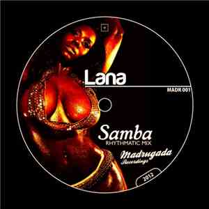 Lana - Samba (Rhythmatic Mix)