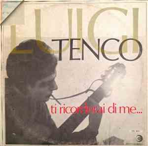 Luigi Tenco - Ti Ricorderai Di Me...
