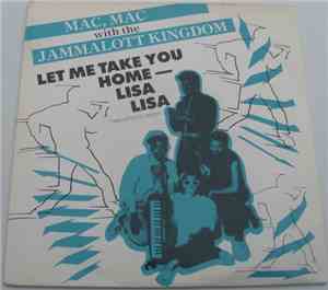Mac, Mac With The Jammalott Kingdom - Let Me Take You Home - Lisa Lisa