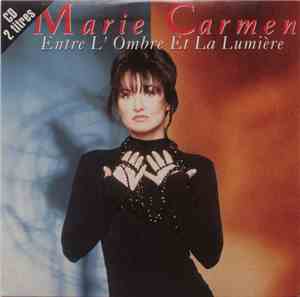 Marie Carmen - Entre l'ombre et la lumière