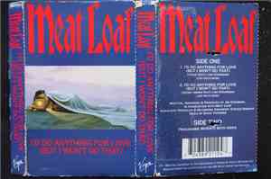 Meat Loaf - I'd Do Anything For Love (But I Won't Do That)
