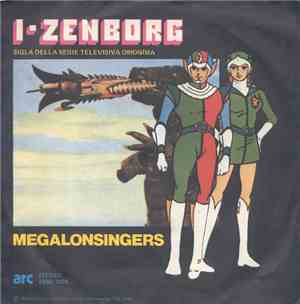 Megalonsingers - I-Zenborg / Megaloman
