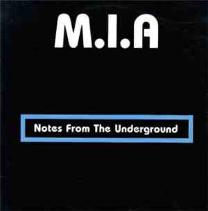 M.I.A - Notes From The Underground