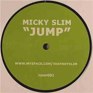 Micky Slim - Jump