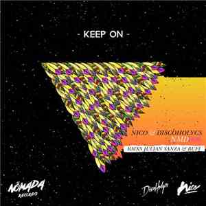 Nico  & Discoholycs - Keep On