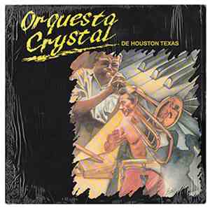 Orquesta Crystal De Houston Texas - Orquesta Crystal