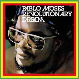 Pablo Moses - Revolutionary Dream
