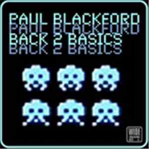 Paul Blackford - Back 2 Basics