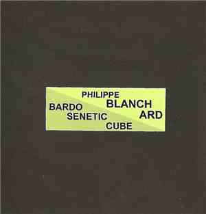 Philippe Blanchard / Bardoseneticcube - Untitled