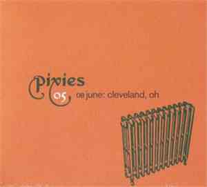 Pixies - 08 June: Cleveland, OH