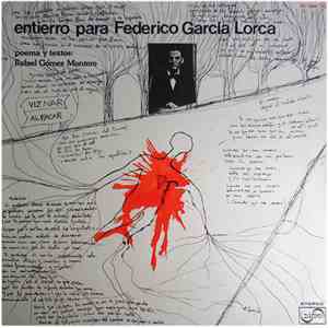 Rafael Gómez Montero - Entierro Para Federico Garcia Lorca