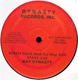 Rap Dynasty - Street Rock (Walk Our Way) / Stars
