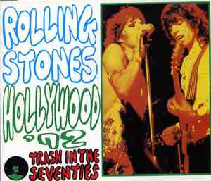 Rolling Stones - Hollywood '72