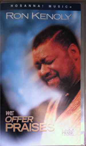 Ron Kenoly - We Offer Praises