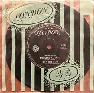 Roy Orbison - Running Scared / Love Hurts