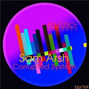 Sam Arsh - Corrupted System