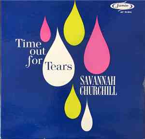 Savannah Churchill - Time Out For Tears