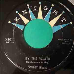 Smiley Lewis - By The Water  /  Lost Week End